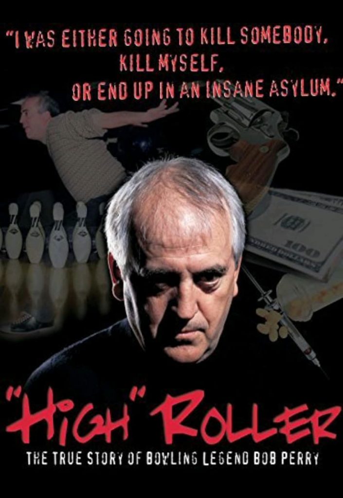 High Roller: The Bob Perry Story